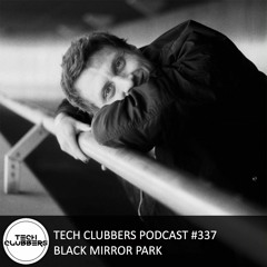 Black Mirror Park - Tech Clubbers Podcast #337