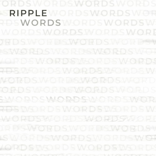 Ripple - Words (FREE DOWNLOAD)