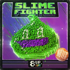 Slime Fighter Notes Demo