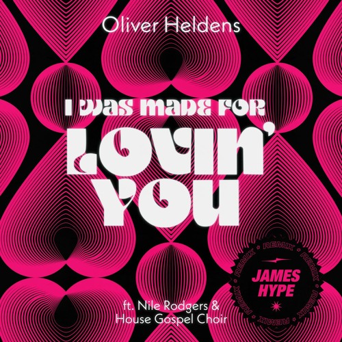 Stream Oliver Heldens feat. Nile Rodgers & House Gospel Choir - I Was Made  For Lovin' You (James Hype Remix) by Oliver Heldens | Listen online for  free on SoundCloud