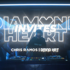 DIAMOND HEART INVITES - CHRIS RAMOS | DMND HRT - LIVE DJ SET