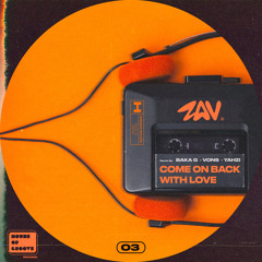 Come on back with love (Baka G Remix)