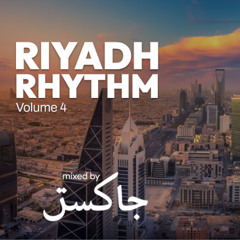 RIYADH RHYTHM 4 MIXED BY JACKSTER