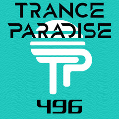 Trance Paradise 496 (EOYC 2020)