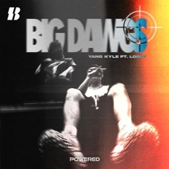 Yang Kyle(양카일) - Big Dawgs (feat. Loopy)