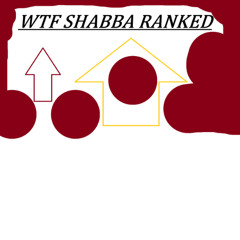 WTF Shabba Ranked