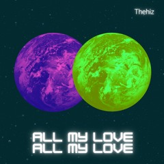 All My Love