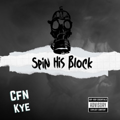 Spin His Block X CFN Kye