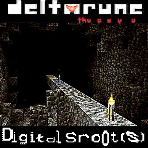 Digital Sroot(s) | Deltarune: the a e u e | Puppet Pipeline
