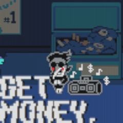 GET MONEY.