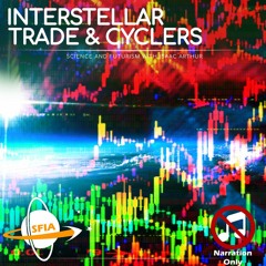 Interstellar Trade & Cyclers (Narration Only)