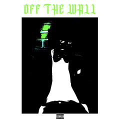 OFF TH3 WALL
