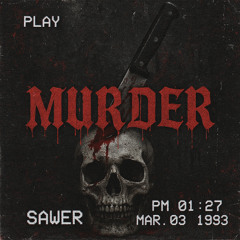 MURDER