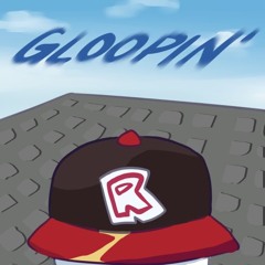Gloopin type beat