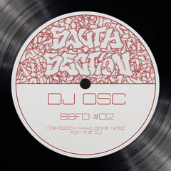 dj osc - Somebody Make Some Noise For The DJ