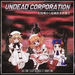 Undead Corporation - Can't Sleep Because It's Nighttime / 夜だから眠れない / 04
