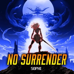 SOPHI - No Surrender