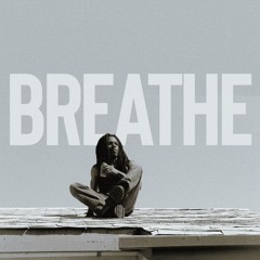 breathe