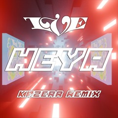 IVE - HEYA (KAZERR Cyberpunk Remix)