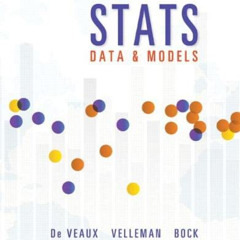 [ACCESS] KINDLE ✓ Stats: Data and Models by  Richard De Veaux,Paul Velleman,David Boc