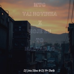MTG-VAI NOVINHA X HOJE EU TO MALVADÃO