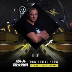 Dov Promo Mix - This is Regain Boiler show