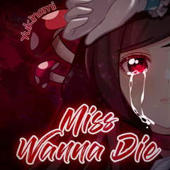 Miss Wanna Die (Shinitai-Chan) ~ Vocaloid ENGLISH PIANO COVER