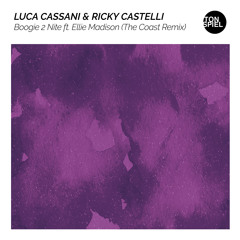 Luca Cassani & Ricky Castelli - Boogie 2 Nite (The Coast Remix)