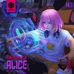 Sniper FX - Alice [DSRFREE034]