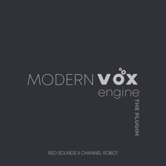 Modern Vox Engine - The Plugin (Demo)