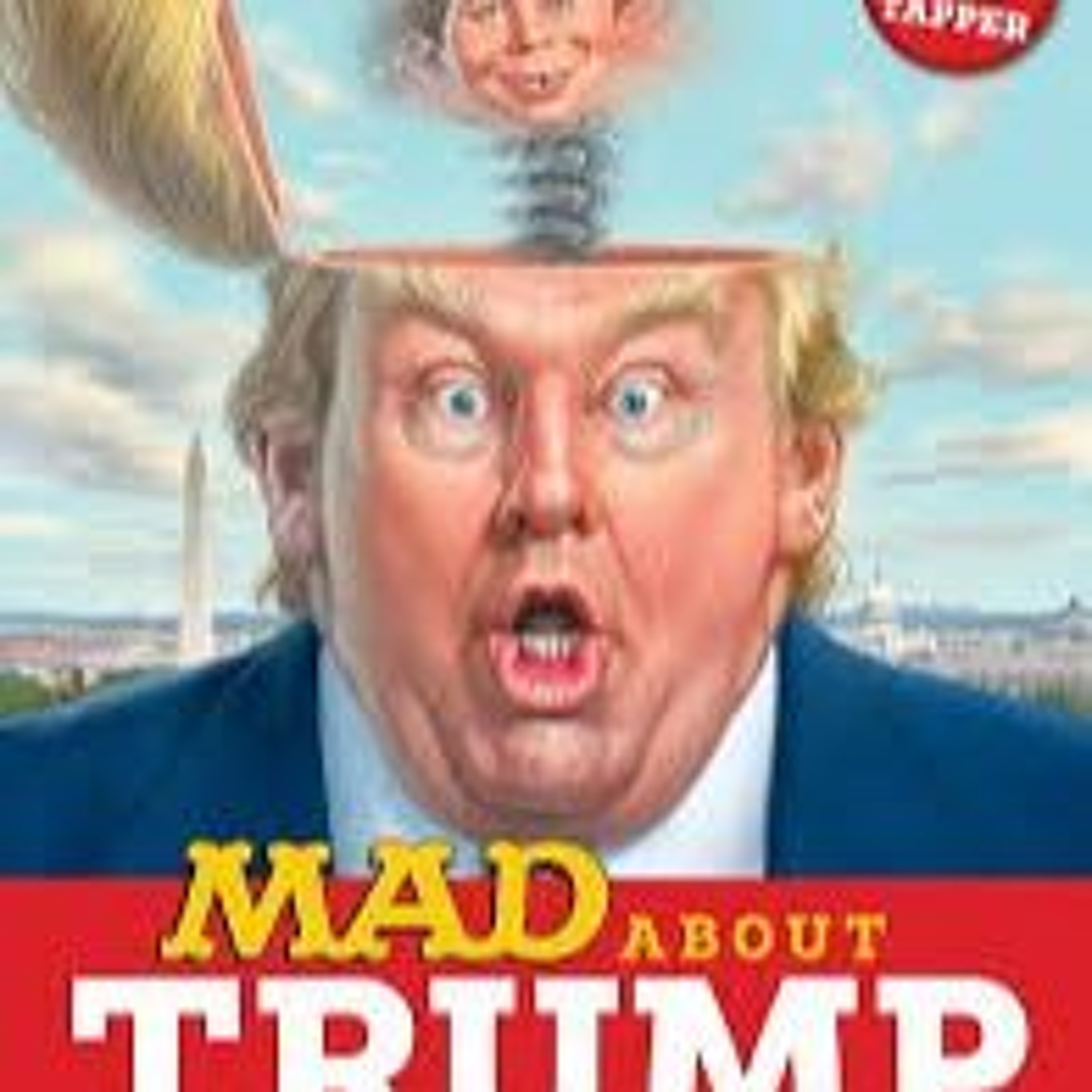 There those mainstream newsies go again Trying to make sense out of Donald Trumps nonsense episode artwork