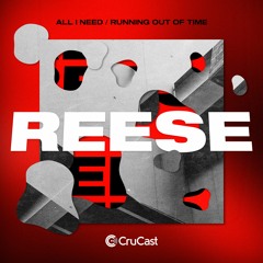 REESE - All I Need