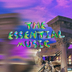 THE ESSENTIAL MUSIC- BY-ARANA🪼
