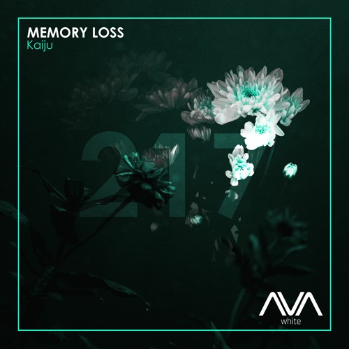 AVAW217 - Memory Loss - Kaiju *Out Now*