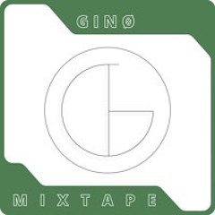Ginø Mixtape 1 - Moombahton, Urban & House