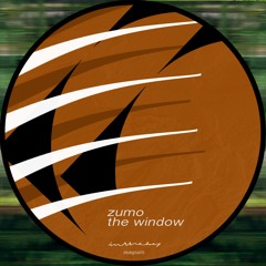 Zumo - The Window EP (ITBDIGITAL05)