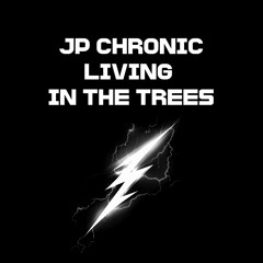 Living In The Trees (Unreleased)