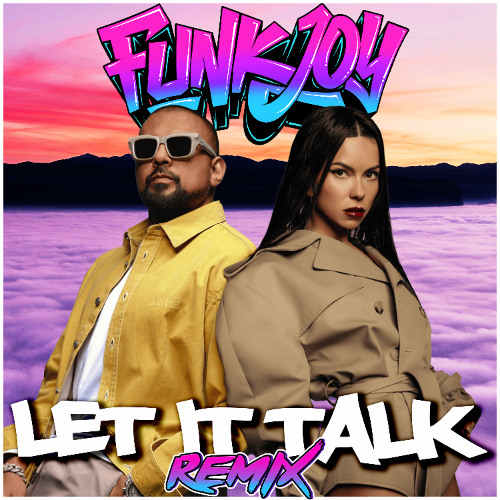 Sean Paul, Inna - Let It Talk To Me (funkjoy Remix)