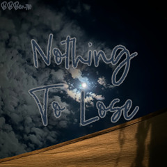 nothing to lose (prod. Yami's Sin)