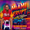 RIGGO SUAVE'S - MIAMI ERUPT 2025 (POWER EDITION) DJ mix artwork - Electronic music tracklist cover image