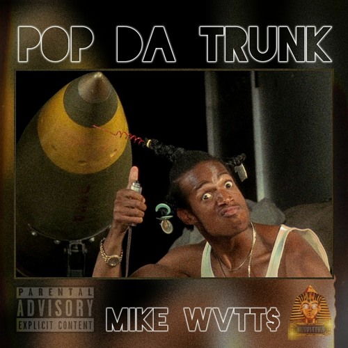 PopDaTrunk||Prod.MikeWvtt$ 🔺️🔺️🔺️