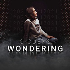C-QUENS - Wondering (Original Mix)