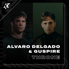 Guspire & Alvaro Delgado - THRONE