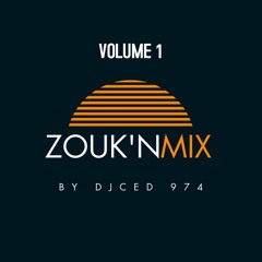 ZOUK'NMIX VOLUME 1