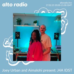 Joey Urban And Aimalohi Present: J4A IDST - 17.02.23
