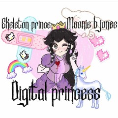 Digital Princess ft Moonie B. Jones