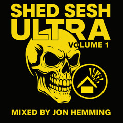 SHED SESH ULTRA Volume 1 by Jon Hemming