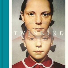 (PDF/ePub) Twinkind: The Singular Significance of Twins - William Viney
