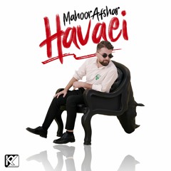 Mahoor Afshar - Havaei