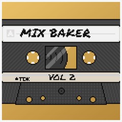 Mix Baker - Vol 2